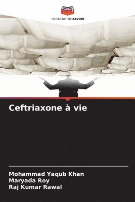 bokomslag Ceftriaxone à vie