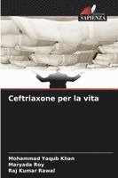 bokomslag Ceftriaxone per la vita