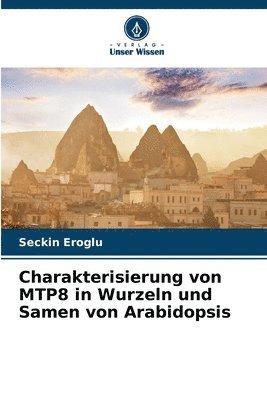 bokomslag Charakterisierung von MTP8 in Wurzeln und Samen von Arabidopsis