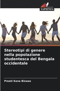 bokomslag Stereotipi di genere nella popolazione studentesca del Bengala occidentale