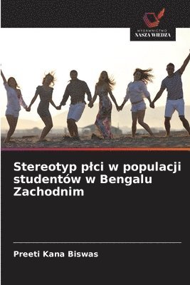 bokomslag Stereotyp plci w populacji studentów w Bengalu Zachodnim