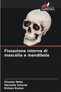 bokomslag Fissazione interna di mascella e mandibola