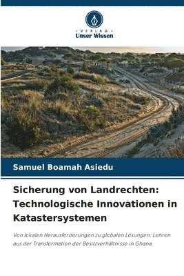 bokomslag Sicherung von Landrechten: Technologische Innovationen in Katastersystemen