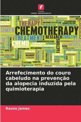 bokomslag Arrefecimento do couro cabeludo na prevenção da alopecia induzida pela quimioterapia