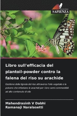 bokomslag Libro sull'efficacia del plantoil-powder contro la falena del riso su arachide