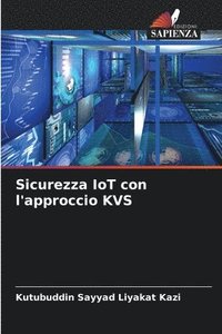 bokomslag Sicurezza IoT con l'approccio KVS