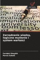 bokomslag Zarz?dzanie wiedz?, logiczne my?lenie i system warto?ci