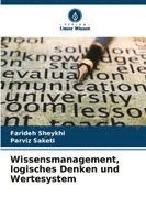 bokomslag Wissensmanagement, logisches Denken und Wertesystem