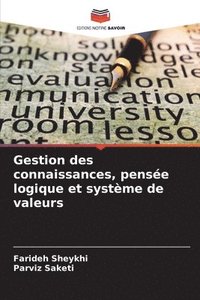 bokomslag Gestion des connaissances, pensée logique et système de valeurs