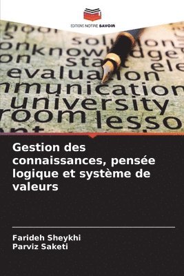 bokomslag Gestion des connaissances, pensée logique et système de valeurs