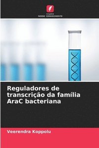 bokomslag Reguladores de transcrição da família AraC bacteriana