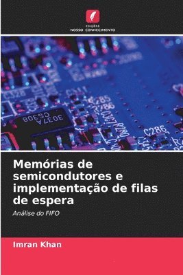 Imran Khan - Memórias de semicondutores e implementação de filas de espera, Häftad