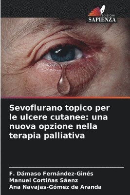 bokomslag Sevoflurano topico per le ulcere cutanee