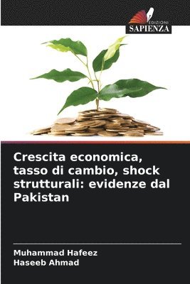 Crescita economica, tasso di cambio, shock strutturali