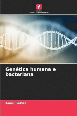 Genética humana e bacteriana