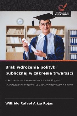 bokomslag Brak wdro?enia polityki publicznej w zakresie trwalo?ci