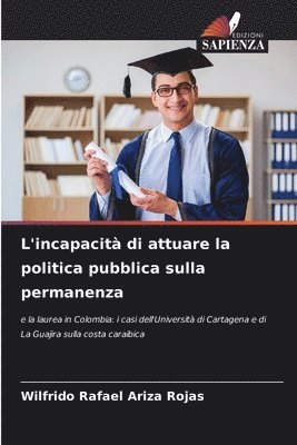 bokomslag L'incapacità di attuare la politica pubblica sulla permanenza