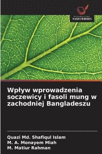 bokomslag Wplyw wprowadzenia soczewicy i fasoli mung w zachodniej Bangladeszu