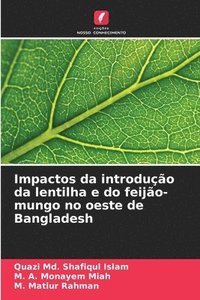 bokomslag Impactos da introdução da lentilha e do feijão-mungo no oeste de Bangladesh