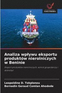 bokomslag Analiza wplywu eksportu produktów nierolniczych w Beninie