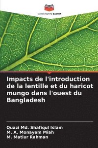 bokomslag Impacts de l'introduction de la lentille et du haricot mungo dans l'ouest du Bangladesh