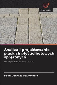 bokomslag Analiza i projektowanie plaskich plyt ?elbetowych spr??onych