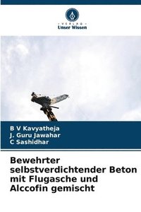 bokomslag Bewehrter selbstverdichtender Beton mit Flugasche und Alccofin gemischt
