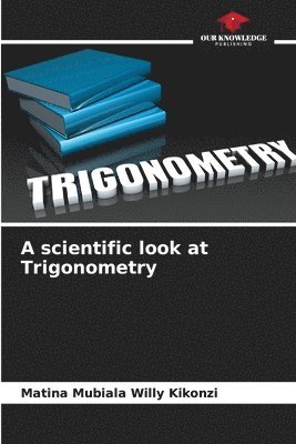 bokomslag scientific look at Trigonometry