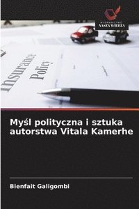 bokomslag My?l polityczna i sztuka autorstwa Vitala Kamerhe