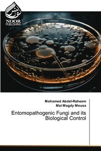 bokomslag Entomopathogenic Fungi and its Biological Control