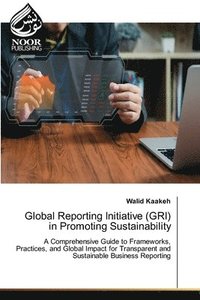 bokomslag Global Reporting Initiative (GRI) in Promoting Sustainability