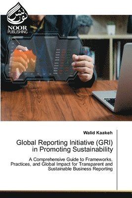 bokomslag Global Reporting Initiative (GRI) in Promoting Sustainability