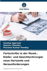 bokomslag Fortschritte in der Mund-, Kiefer- und Gesichtschirurgie: neue Horizonte und Herausforderungen
