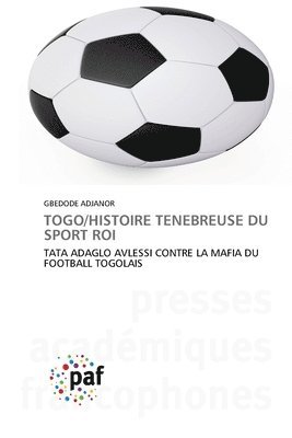 bokomslag Togo/Histoire Tenebreuse Du Sport Roi