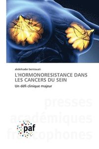 bokomslag L'Hormonoresistance Dans Les Cancers Du Sein