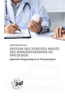 bokomslag Gestion Des Toxicites Aiguës Des Immunotherapies En Oncologie