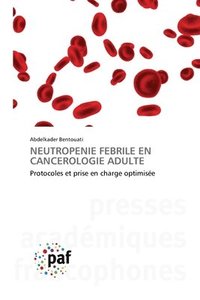 bokomslag Neutropenie Febrile En Cancerologie Adulte