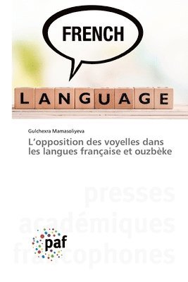 bokomslag L'opposition des voyelles dans les langues française et ouzbèke