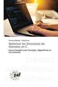bokomslag Maîtriser les Structures de Données en C