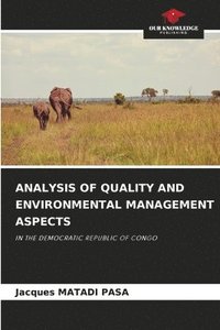 bokomslag ANALYSIS OF QUALITY AND ENVIRONMENTAL MANAGEMENT ASPECTS