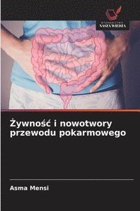 bokomslag ¿ywno¿¿ i nowotwory przewodu pokarmowego