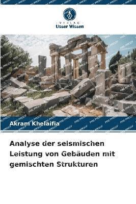 bokomslag Analyse der seismischen Leistung von Gebäuden mit gemischten Strukturen