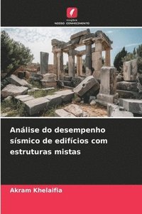 bokomslag Análise do desempenho sísmico de edifícios com estruturas mistas