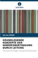 bokomslag Grundlegende Konzepte Der Wärmeübertragung Durch Leitung