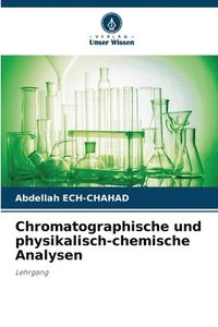 bokomslag Chromatographische und physikalisch-chemische Analysen