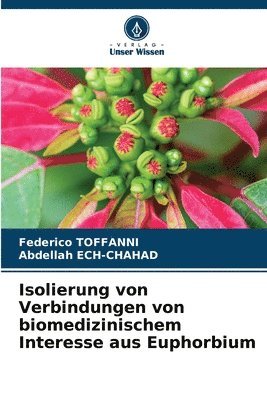 bokomslag Isolierung von Verbindungen von biomedizinischem Interesse aus Euphorbium
