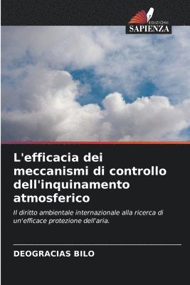 bokomslag L'efficacia dei meccanismi di controllo dell'inquinamento atmosferico