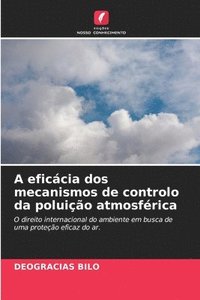 bokomslag Bilo, D: Eficácia dos mecanismos de controlo da poluição atm