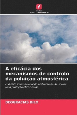bokomslag Bilo, D: Eficácia dos mecanismos de controlo da poluição atm