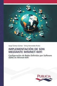bokomslag Implementación de Sdn Mediante Mininet-Wifi
